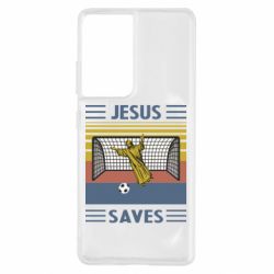 Чехол для Samsung S21 Ultra Jesus will save - PrintSalon