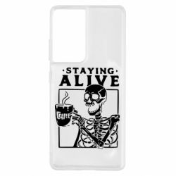 Чехол для Samsung S21 Ultra Staying alive with coffee - PrintSalon