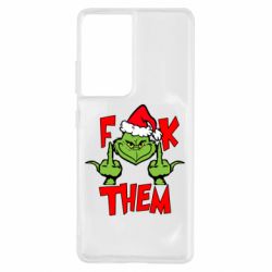 Чехол для Samsung S21 Ultra The grinch f*ck them - PrintSalon
