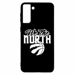 Чехол для Samsung S21 Ultra We the north and the ball - PrintSalon