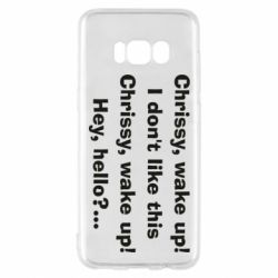Чехол для Samsung S8 Chrissy, wake up - PrintSalon