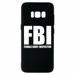Чехол для Samsung S8 FBI - Female Body Inspector - PrintSalon