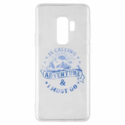 Чехол для Samsung S9+ Adventure is calling - PrintSalon