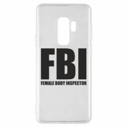 Чехол для Samsung S9+ FBI - Female Body Inspector - PrintSalon
