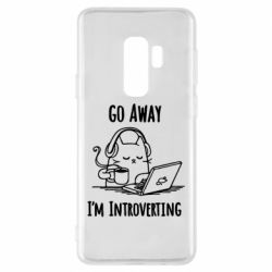 Чехол для Samsung S9+ Go away i'm introverting - PrintSalon