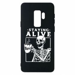 Чехол для Samsung S9+ Staying alive with coffee - PrintSalon
