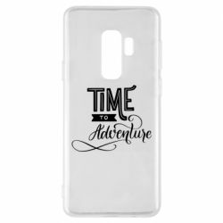 Чехол для Samsung S9+ Time to adventure - PrintSalon