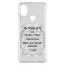Чехол для Xiaomi Mi A2 My father gave the greatest - PrintSalon