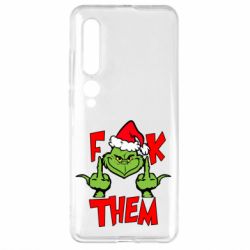 Чехол для Xiaomi Mi10/10 Pro The grinch f*ck them - PrintSalon