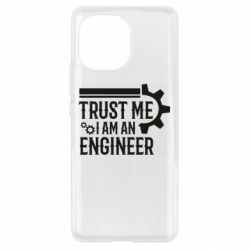 Чехол для Xiaomi Mi11 Trust me I am an engineer - PrintSalon