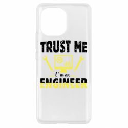 Чехол для Xiaomi Mi11 Trust me im an engineer - PrintSalon