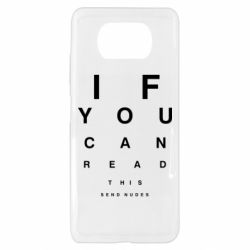 Чехол для Xiaomi Poco X3 If you can read this send nudes - PrintSalon