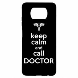 Чехол для Xiaomi Poco X3 Keep Calm And Call Doctor - PrintSalon