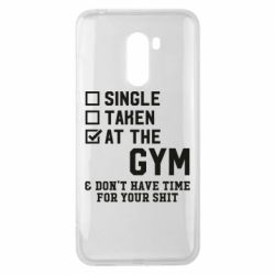 Чехол для Xiaomi Pocophone F1 DON'T HAVE TIME FOR YOUR SHIT