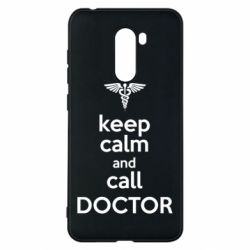 Чехол для Xiaomi Pocophone F1 Keep Calm And Call Doctor - PrintSalon