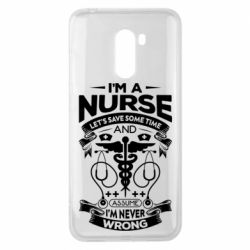 Чехол для Xiaomi Pocophone F1 Nurse I'm Never Wrong - PrintSalon