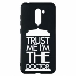 Чехол для Xiaomi Pocophone F1 Верь мне я доктор Тардис - PrintSalon