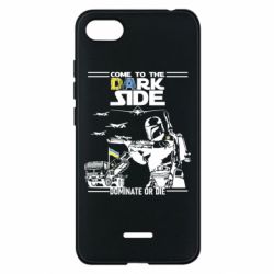 Чехол для Xiaomi Redmi 6A Come to the dark side, dominate or die - PrintSalon