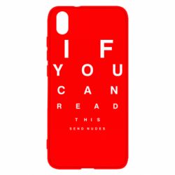 Чехол для Xiaomi Redmi 7A If you can read this send nudes - PrintSalon