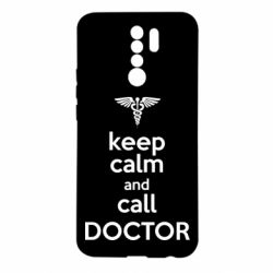 Чехол для Xiaomi Redmi 9 Keep Calm And Call Doctor - PrintSalon