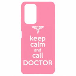 Чехол для Xiaomi Redmi Note 10 Pro Keep Calm And Call Doctor - PrintSalon
