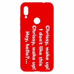 Чехол для Xiaomi Redmi Note 7 Chrissy, wake up - PrintSalon