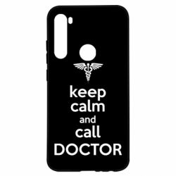 Чехол для Xiaomi Redmi Note 8 Keep Calm And Call Doctor - PrintSalon