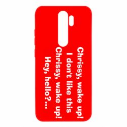 Чехол для Xiaomi Redmi Note 8 Pro Chrissy, wake up - PrintSalon