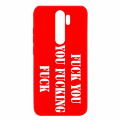 Чехол для Xiaomi Redmi Note 8 Pro Fuck you fucking fuck - PrintSalon