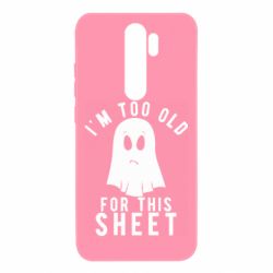 Чохол для Xiaomi Redmi Note 8 Pro I'm too old for this sheet