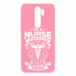 Чехол для Xiaomi Redmi Note 8 Pro Nurse I'm Never Wrong - PrintSalon