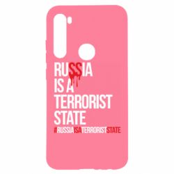 Чехол для Xiaomi Redmi Note 8 Russia is a terrorist - PrintSalon