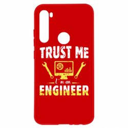 Чехол для Xiaomi Redmi Note 8 Trust me im an engineer - PrintSalon