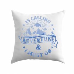 Подушка Adventure is calling - PrintSalon