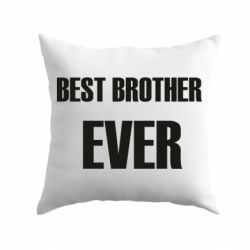 Подушка Best brother ever