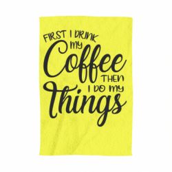 Полотенце с принтом Сначала кофе потом дела - PrintSalon
