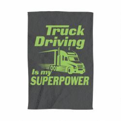 Полотенце с принтом Truck Driving Is My Superpower - PrintSalon