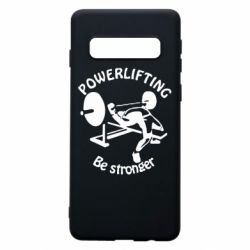 Чохол для Samsung S10 Powerlifting be Stronger - PrintSalon