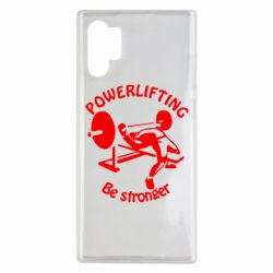 Чохол для Samsung Note 10 Plus Powerlifting be Stronger - PrintSalon