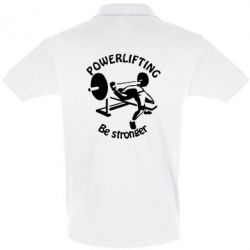 Мужское поло Powerlifting be Stronger - PrintSalon