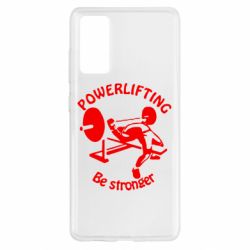 Чохол для Samsung S20 FE Powerlifting be Stronger - PrintSalon