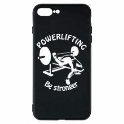 Чохол для iPhone 7 Plus Powerlifting be Stronger - PrintSalon