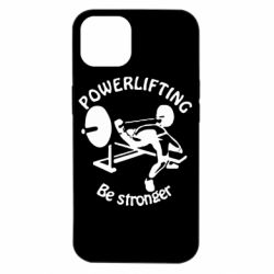 Чохол для iPhone 14 Powerlifting be Stronger - PrintSalon