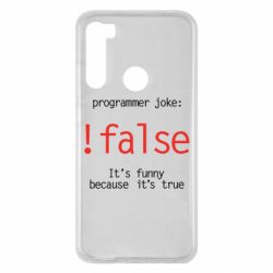 Чехол для Xiaomi Redmi Note 8 Programmer joke: !false - PrintSalon