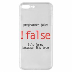 Чехол для iPhone 7 Plus Programmer joke: !false - PrintSalon