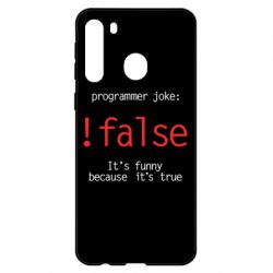 Чехол для Samsung A21 Programmer joke: !false - PrintSalon