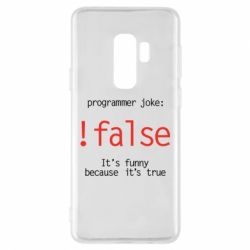 Чехол для Samsung S9+ Programmer joke: !false - PrintSalon