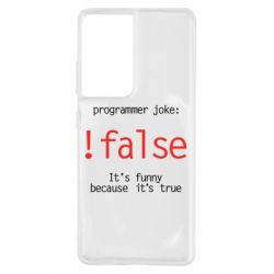 Чехол для Samsung S21 Ultra Programmer joke: !false - PrintSalon