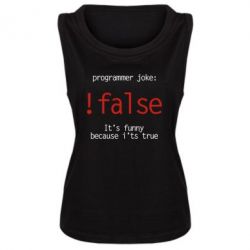 Женская майка Programmer joke: !false - PrintSalon