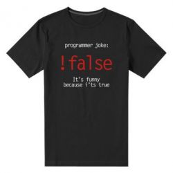 Мужская футболка премиум Programmer joke: !false - PrintSalon
